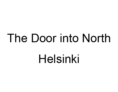 The Door into North Helsinki