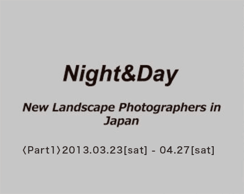 Night and Day - New Landscape Photographers in Japan