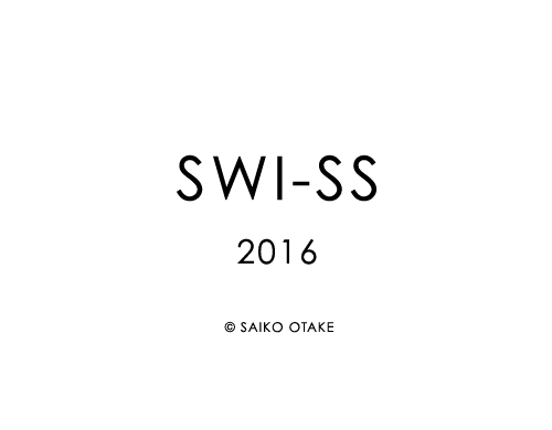 SAIKO OTAKE　SWI-SS　2016